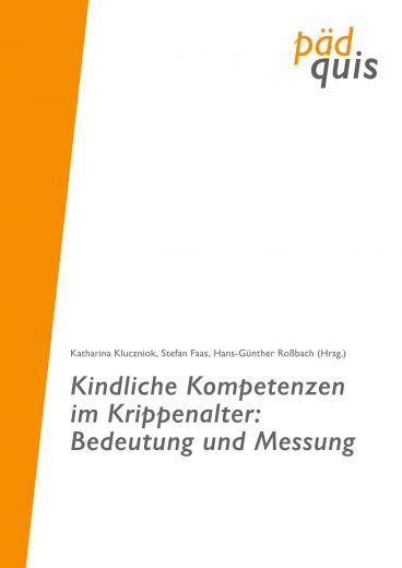 kindliche-kompetenzen-im-krippenalter-bedeutung-und-messung-taschenbuch